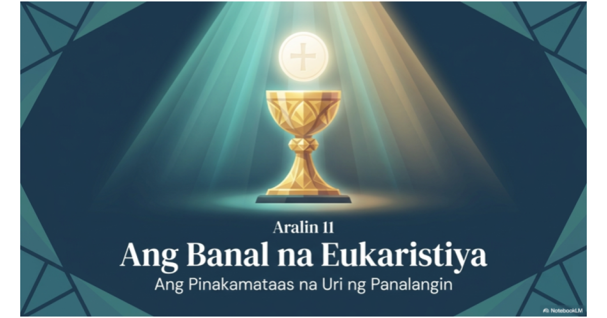 Preview: Post Aralin 11 Eucharist The Highest Prayer