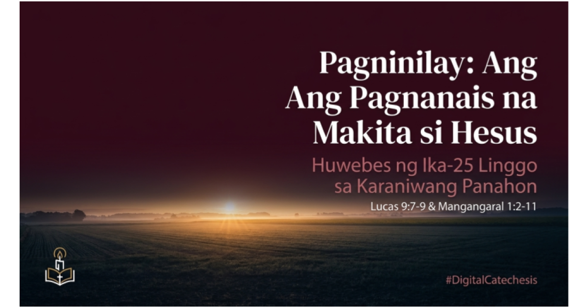Preview: 0924 R Pagninilay_Ang_Pagnanais_na_Makita_si_Hesus.pptx