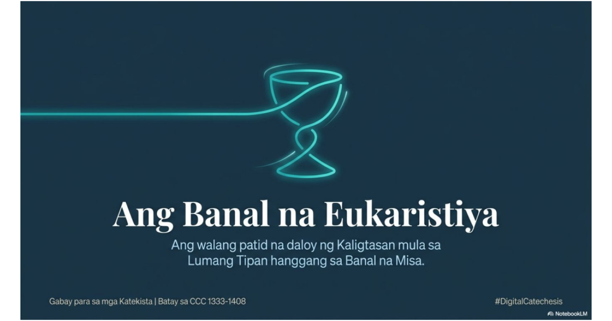 Preview: DigitalCatechesis Gabay Eukaristiya CCC 1333 to 1408