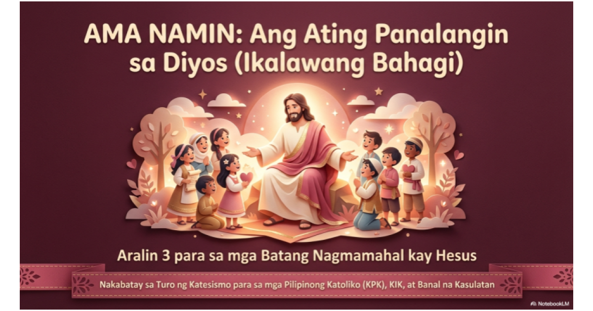 Preview: Pre Aralin 3 Liham sa Ating Ama