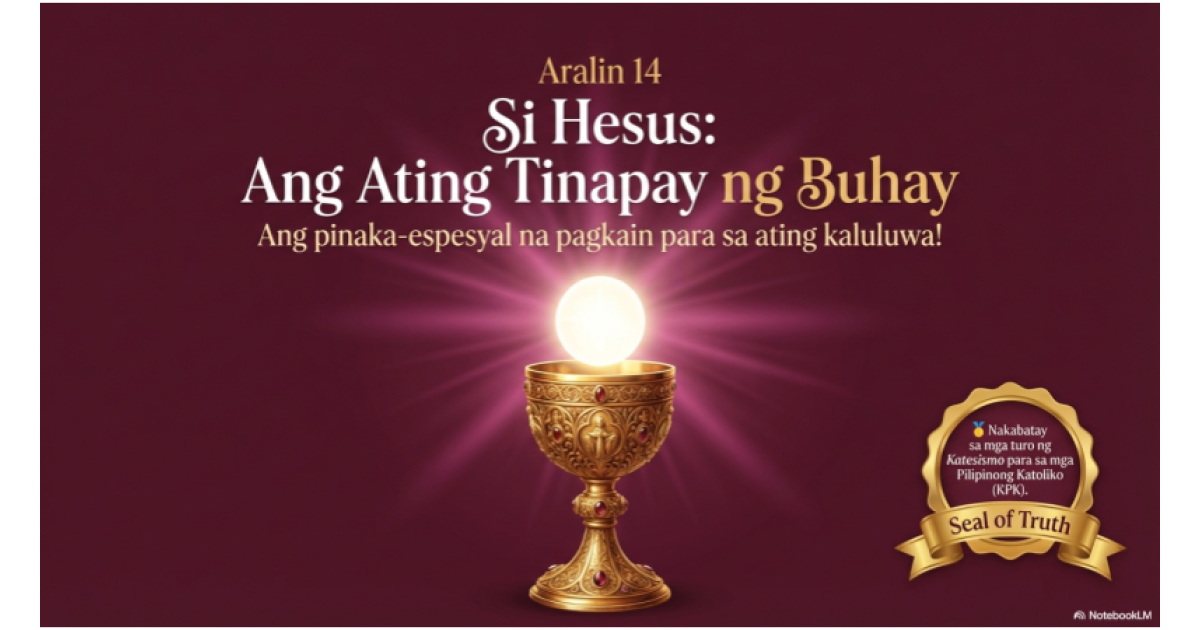 Preview: Pre Aralin 14 Jesus Our Bread of Life