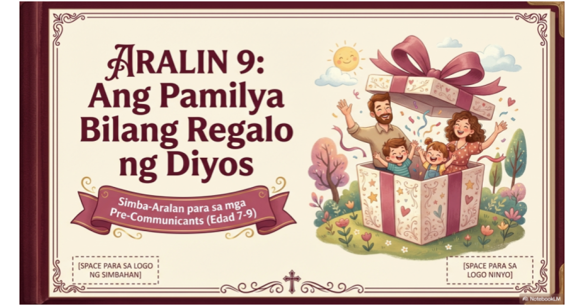 Preview: Pre Aralin 9 The Gift of Family