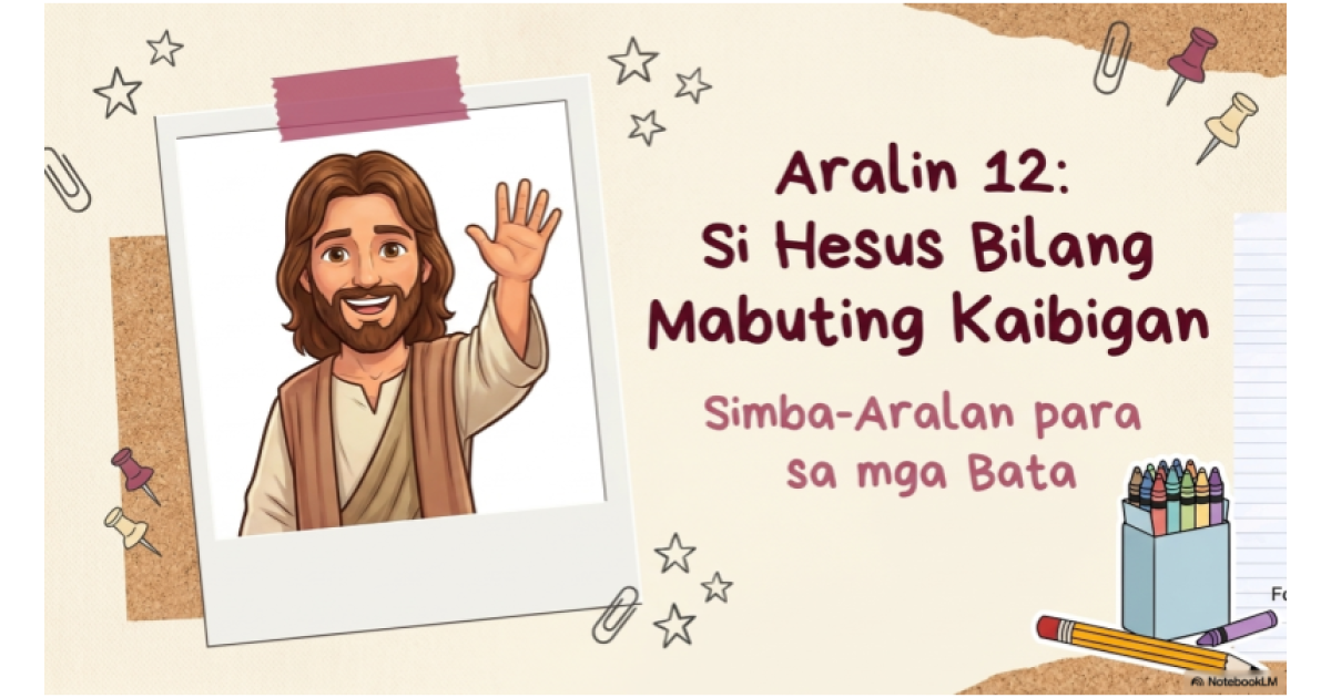 Preview: Pre Aralin 12 Jesus Our Best Friend